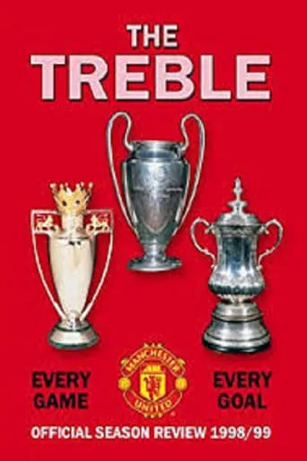 The Treble - Official Season Review 1998-99 movie poster - Rated 6.1/10