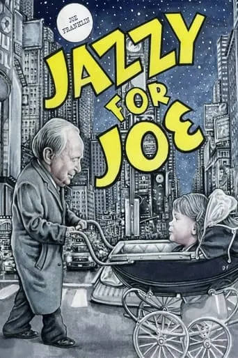 Jazzy for Joe movie poster - Rated 10/10