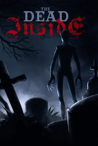 The Dead Inside movie poster - Rated 6/10