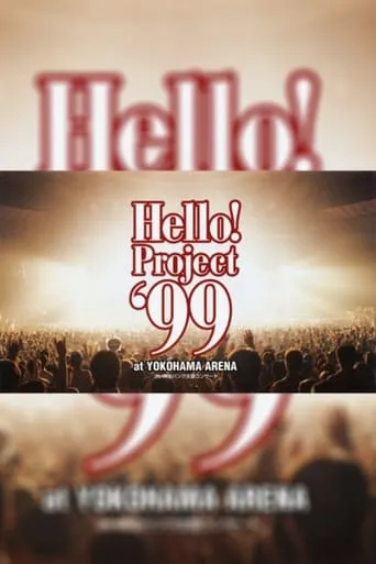 Hello! Project '99 movie poster - Rated 9.2/10