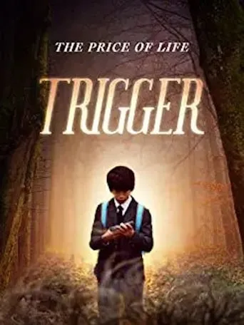 Trigger movie poster - Entertainment content