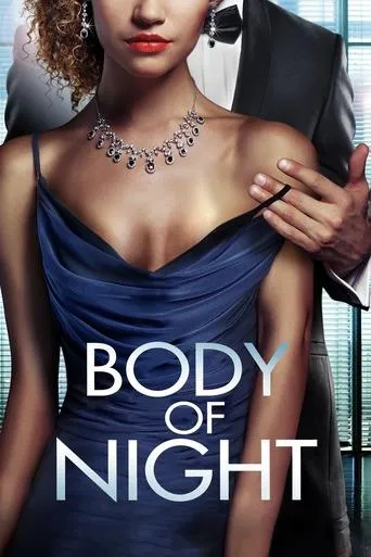 Body of Night movie poster - Rated 2.6/10