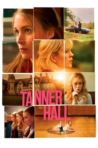 Tanner Hall movie poster - Rated 5.6/10