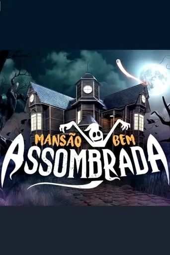 Mansão Bem Assombrada movie poster - Entertainment content