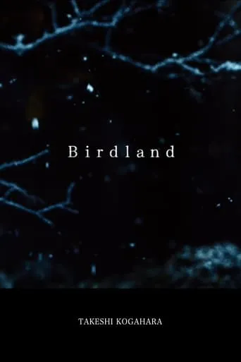Birdland movie poster - Rated 7/10