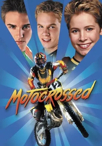 Motocrossed! movie poster - Rated 6.2/10