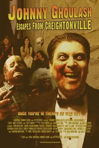 Johnny Ghoulash Escapes from Creightonville movie poster - Rated 6.5/10