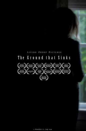The Ground that Sinks movie poster - Rated 10/10