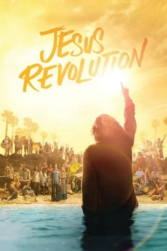 Jesus Revolution movie poster - Rated 6.7/10
