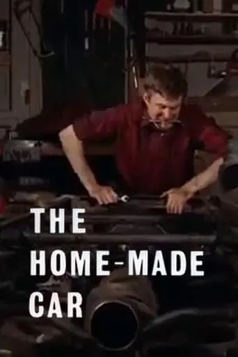 The Home-Made Car movie poster - Rated 7.7/10