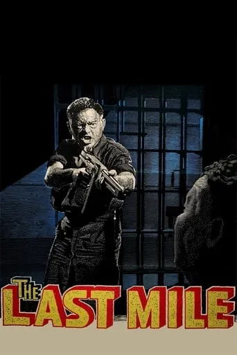 The Last Mile movie poster - Rated 6.3/10