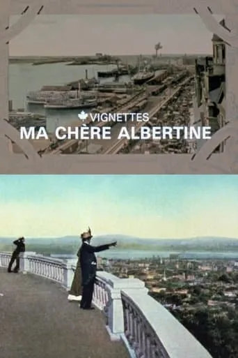 Canada Vignettes: Ma Chère Albertine movie poster - Entertainment content