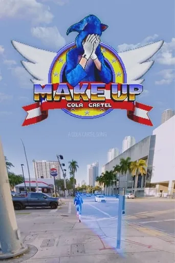 Cola Cartel: Make Up movie poster - Rated 10/10