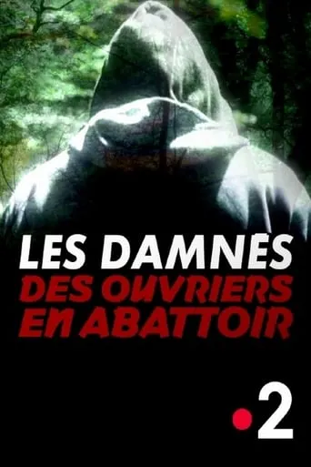 Les damnés des ouvriers en abattoir movie poster - Rated 6/10