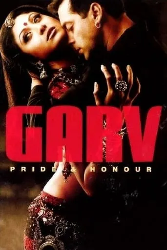 Garv: Pride and Honour movie poster - Rated 5.6/10
