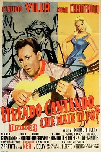 Vivendo, cantando, che male ti fò? movie poster - Entertainment content