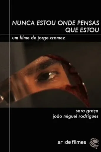 Nunca Estou Onde Pensas Que Estou movie poster - Entertainment content