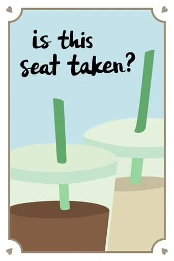 Is This Seat Taken? movie poster - Entertainment content