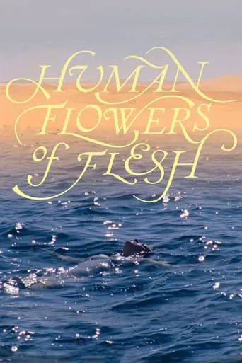 Human Flowers of Flesh movie poster - Rated 6/10