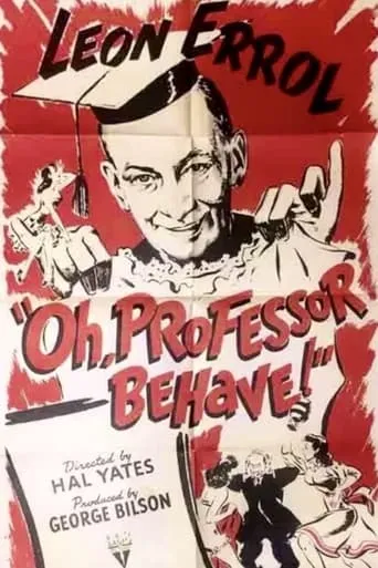 Oh, Professor Behave! movie poster - Entertainment content