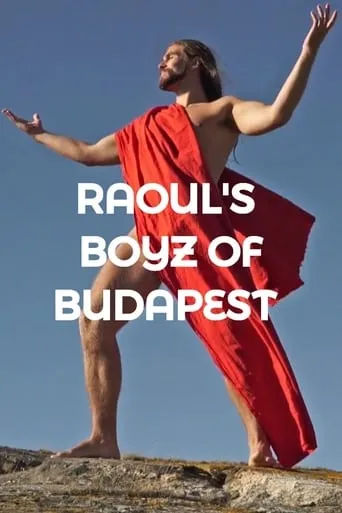 Raoul's Boyz of Budapest movie poster - Rated 4/10