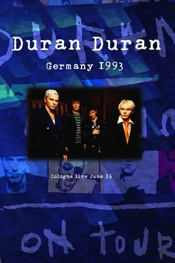 Duran Duran: Live Music Hall Cologne movie poster - Entertainment content