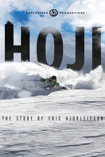 Hoji: The Story of Eric Hjorleifson movie poster - Rated 7/10