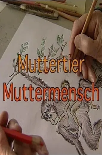 Muttertier - Muttermensch movie poster - Entertainment content