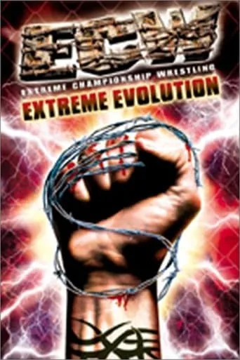 ECW: Extreme Evolution movie poster - Entertainment content