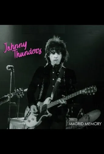 Johnny Thunders: Madrid Memory movie poster - Entertainment content