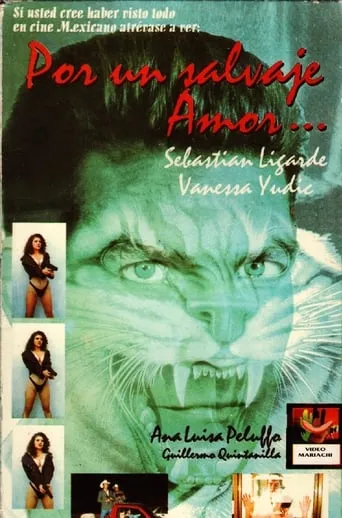 Por un Salvaje Amor movie poster - Rated 5/10