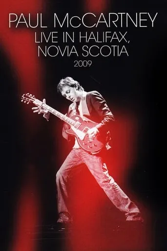 Paul McCartney - Live in Halifax, Nova Scotia movie poster - Rated 9/10