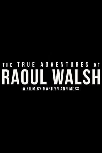 The True Adventures of Raoul Walsh movie poster - Rated 7.3/10