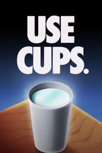 USE CUPS. movie poster - Entertainment content