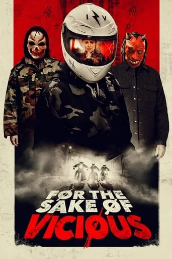 For the Sake of Vicious movie poster - Rated 6.4/10