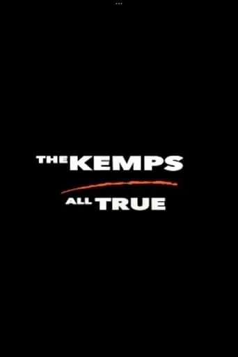 The Kemps: All True movie poster - Rated 9/10