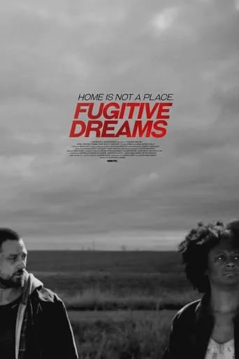Fugitive Dreams movie poster - Rated 7/10