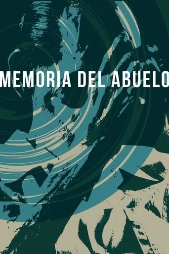Memoria del Abuelo movie poster - Entertainment content