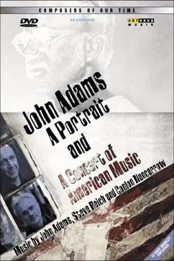 John Adams: A Portrait and A Concert of Modern American Music movie poster - Entertainment content