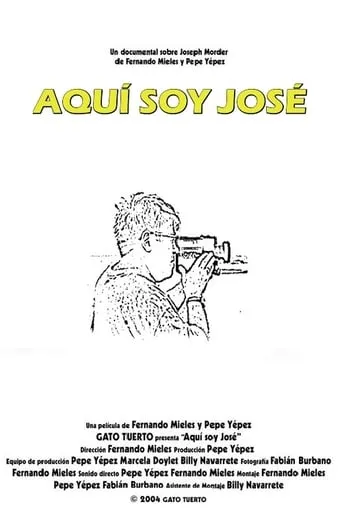 Aquí soy José movie poster - Entertainment content