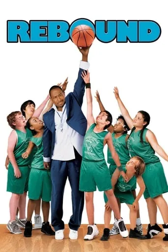 Rebound movie poster - Rated 5.6/10