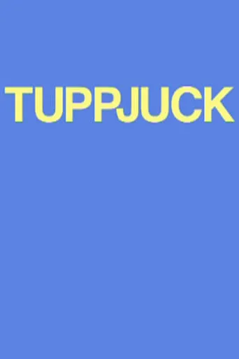 Tuppjuck movie poster - Entertainment content