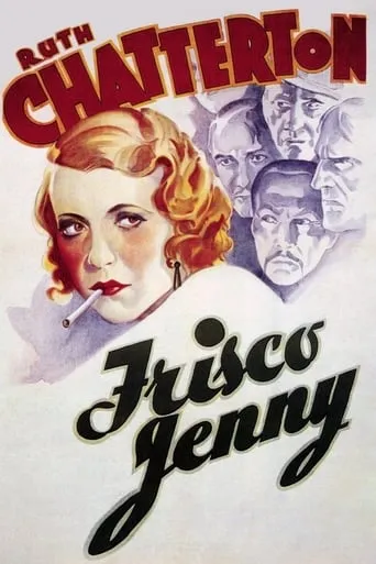 Frisco Jenny movie poster - Rated 6.3/10