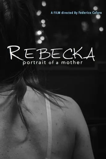 Rebecka, Portrait of a Mother movie poster - Entertainment content