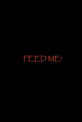 Feed Me! movie poster - Entertainment content