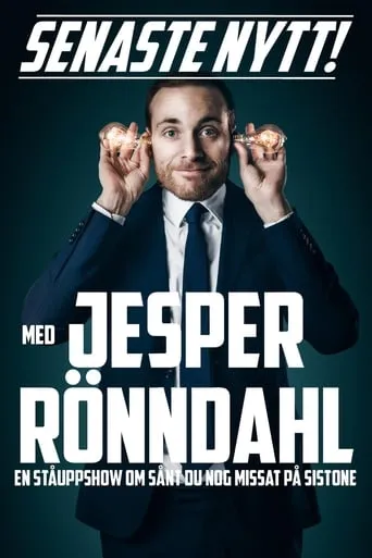 Senaste nytt med Jesper Rönndahl movie poster - Rated 8.2/10