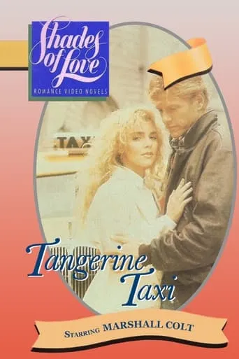 Shades of Love: Tangerine Taxi movie poster - Entertainment content