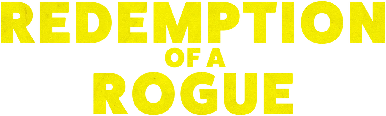 Redemption of a Rogue
