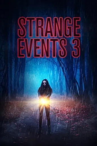 Strange Events 3 movie poster - Entertainment content