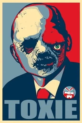President Toxie's Oval Office Address movie poster - Entertainment content